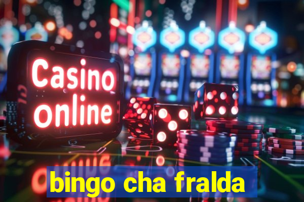 bingo cha fralda